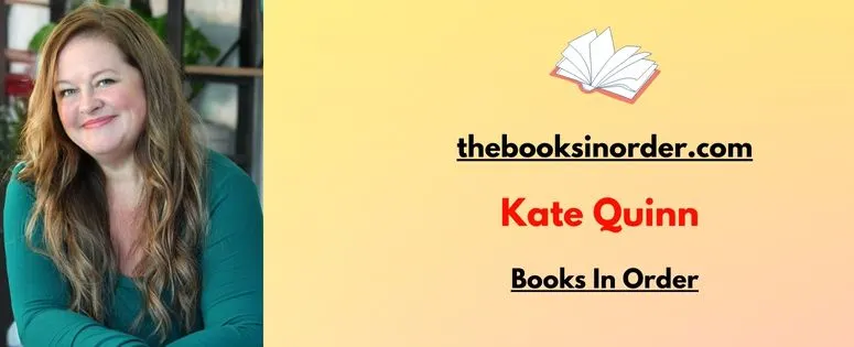 Kate Quinn Books in Order