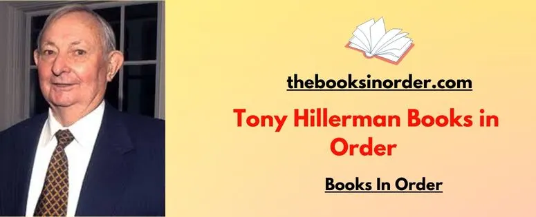 Tony Hillerman Books in Order