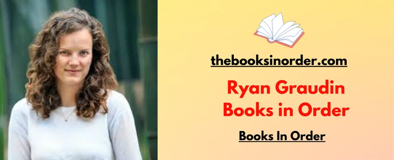 Ryan Graudin Books In Order