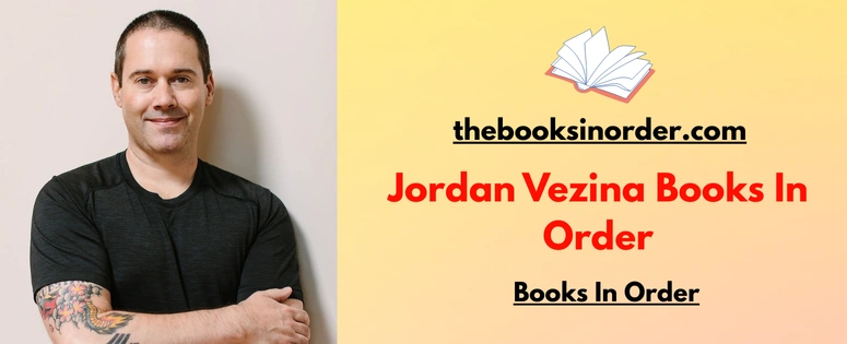 Jordan Vezina Books In Order | Jericho Black Thriller | Updated 2026 2 Jordan Vezina Books In Order