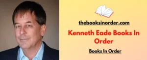 Kenneth Eade Books In Order