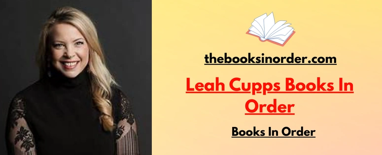 Leah Cupps Books In Order | Standalone | Updated 2026 2 Leah Cupps Books In Order