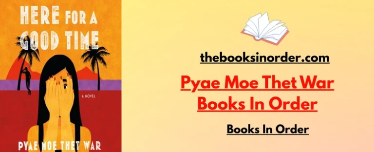 Pyae Moe Thet War Books In Order