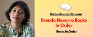 World's Best Authors & their famous Books, Series & Characters 1 Brenda Navarro Books In Order