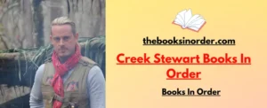 World's Best Authors & their famous Books, Series & Characters 5 Creek Stewart Books In Order