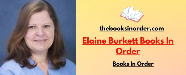 Elaine Burkett Books In Order | The Bennets' Fortune | Updated 2026 2 Elaine Burkett Books In Order