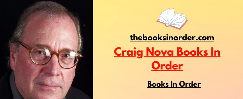 Craig Nova Books In Order: Full Chronological List of Books 2026 1 Craig Nova Books In Order
