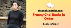 Franny Choi Books In Order