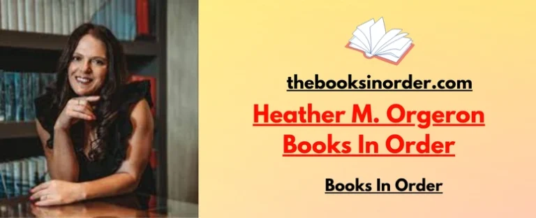The Books in Order - Find Your Best Read Now 1 Heather M. Orgeron Books In Order