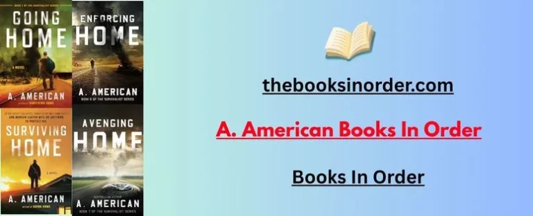 The Books in Order - Find Your Best Read Now 1 A. American Books in Order