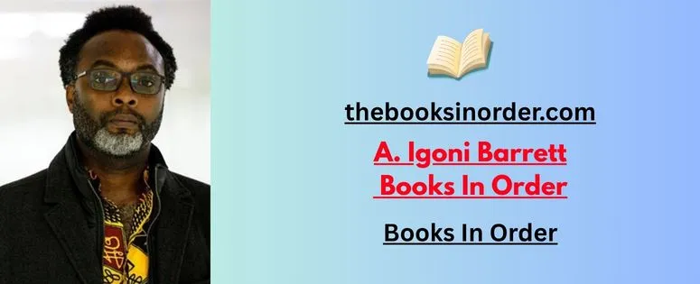 A. Igoni Barrett Books In Order | Complete Book List & Reading Order 5 A. Igoni Barrett Books In Order