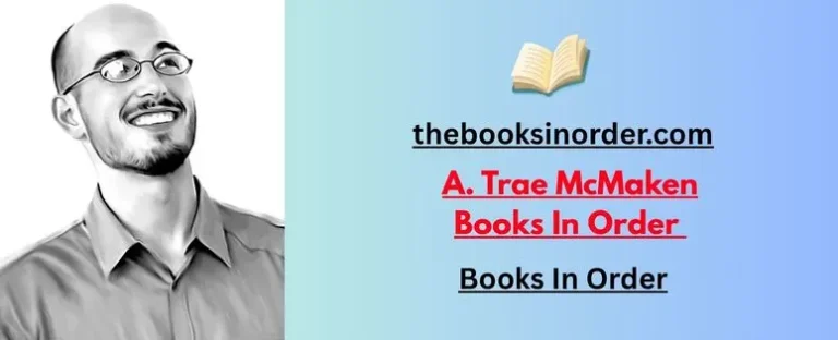 The Books in Order - Find Your Best Read Now 2 A. Trae McMaken Books In Order