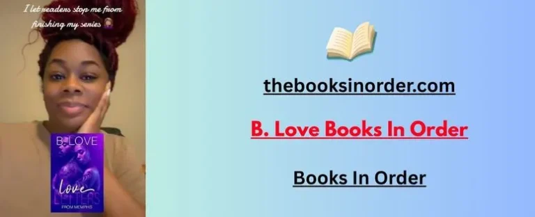 The Books in Order - Find Your Best Read Now 3 B. Love Books In Order