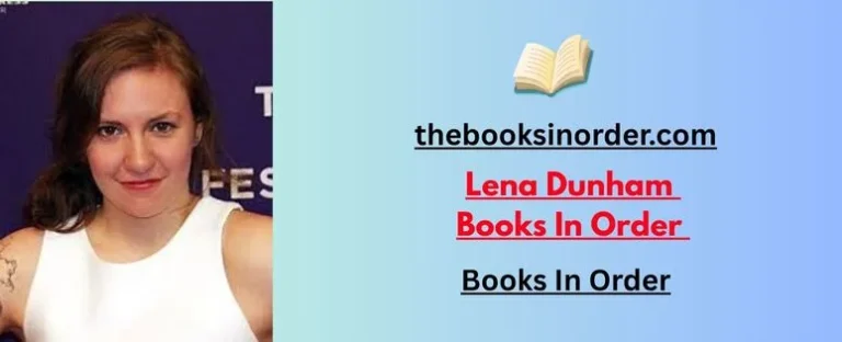 The Books in Order - Find Your Best Read Now 3 Lena Dunham Books In Order