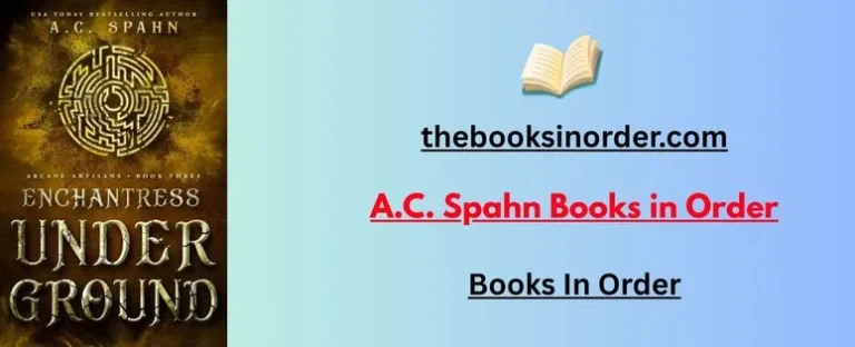 The Books in Order - Find Your Best Read Now 1 A.C. Spahn Books in Order