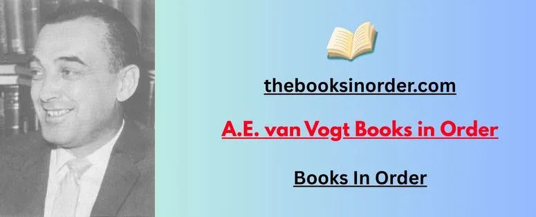 The Best A.E. van Vogt Books in Order: A Complete Sci-Fi Guide 2 A.E. van Vogt Books in Order