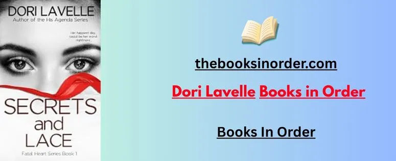 Dori Lavelle Books in Order: The Ultimate Captivating Guide to Her Remarkable Stories 2 Dori Lavelle Books In Order